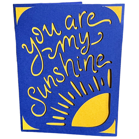 You are my Sunshine Greeting Card