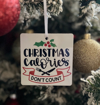 JenDore Handmade "Christmas Calories Don't Count" Wooden Christmas Holiday Ornament