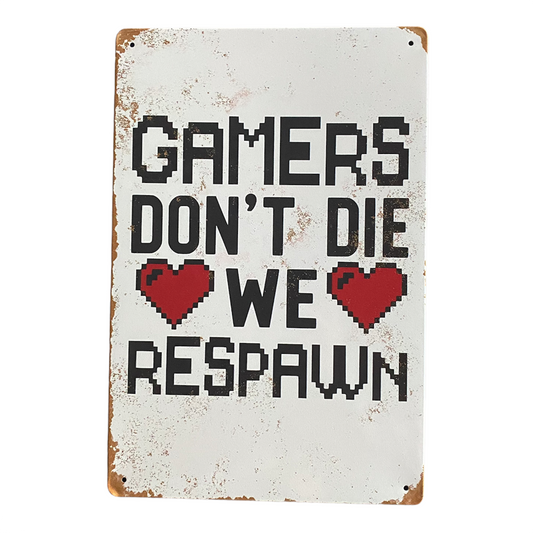 JenDore 12x8 Gamers Don't Die We Respawn Póster de lata de metal para pared