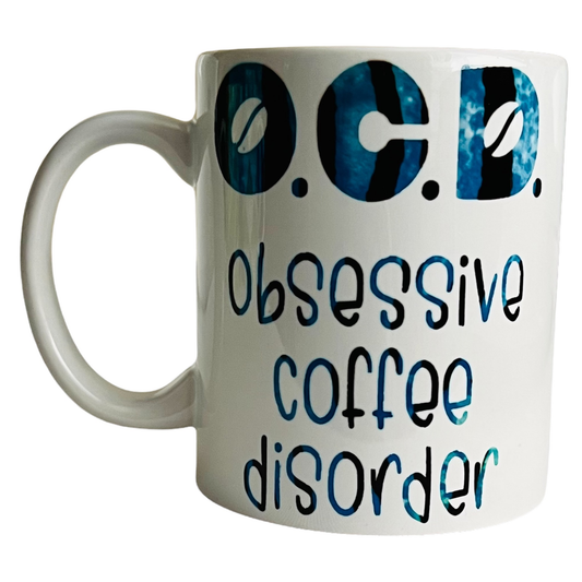 JenDore " OCD Obsessive Coffee Disorder / Coffee is the New Sleep " 12 oz. Coffee Tea Mug