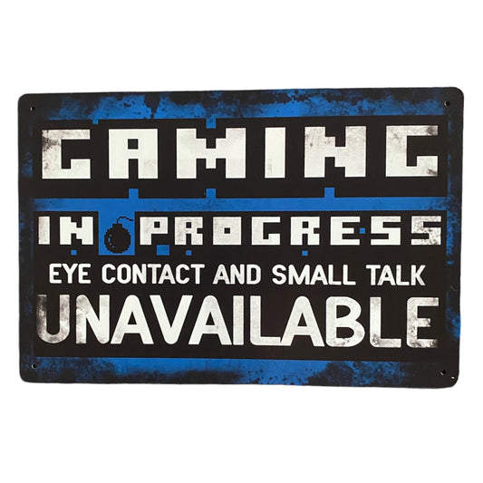 JenDore 12x8 Gaming in Progress Affiche en étain métallique Art mural Signe de jeu