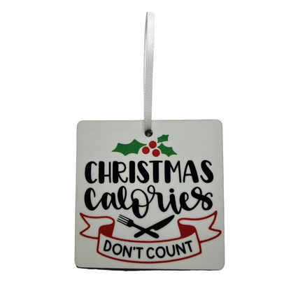 JenDore Handmade "Christmas Calories Don't Count" Wooden Christmas Holiday Ornament