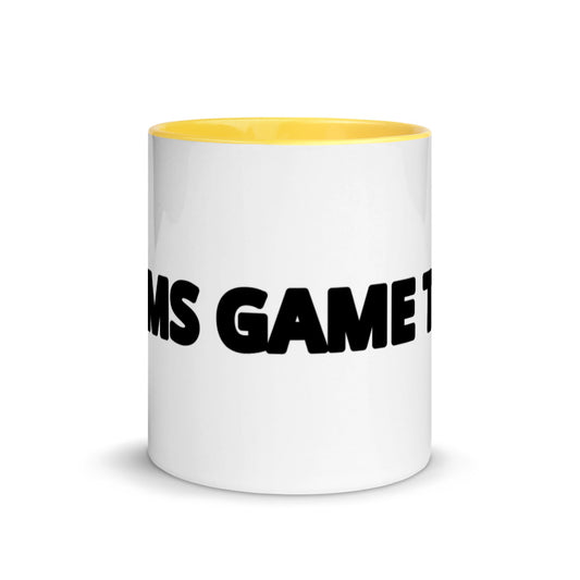 Moms Game Too Coffee Mug with Color Inside